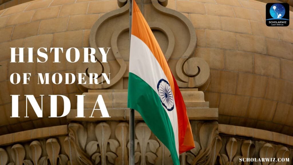 History Of Modern India | From British Rule To The 21st Century