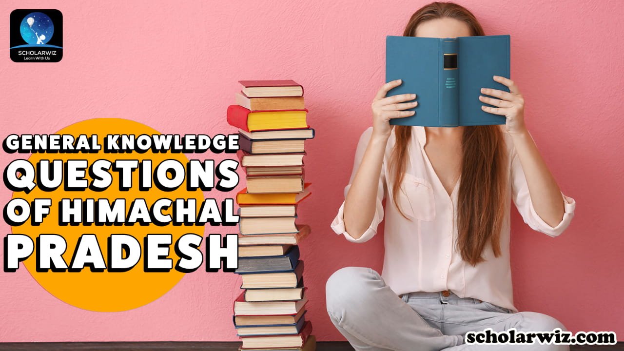 200+ General Knowledge Questions of Himachal Pradesh